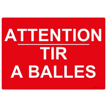 Panneau Attention tir à balles