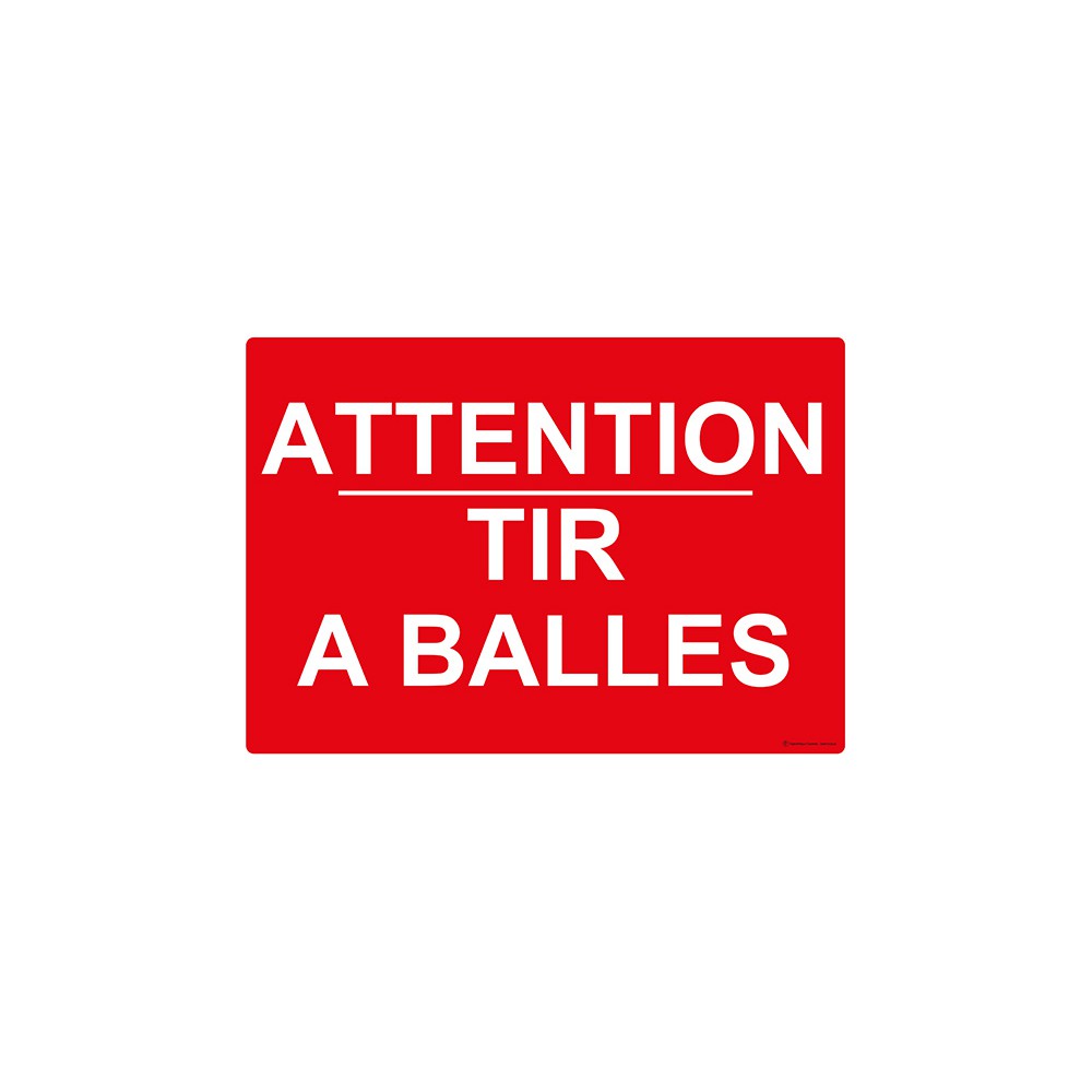 Panneau Attention tir à balles