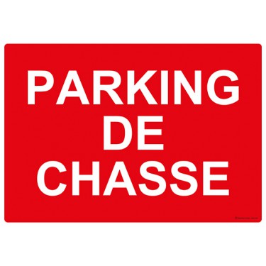 Panneau Parking de chasse