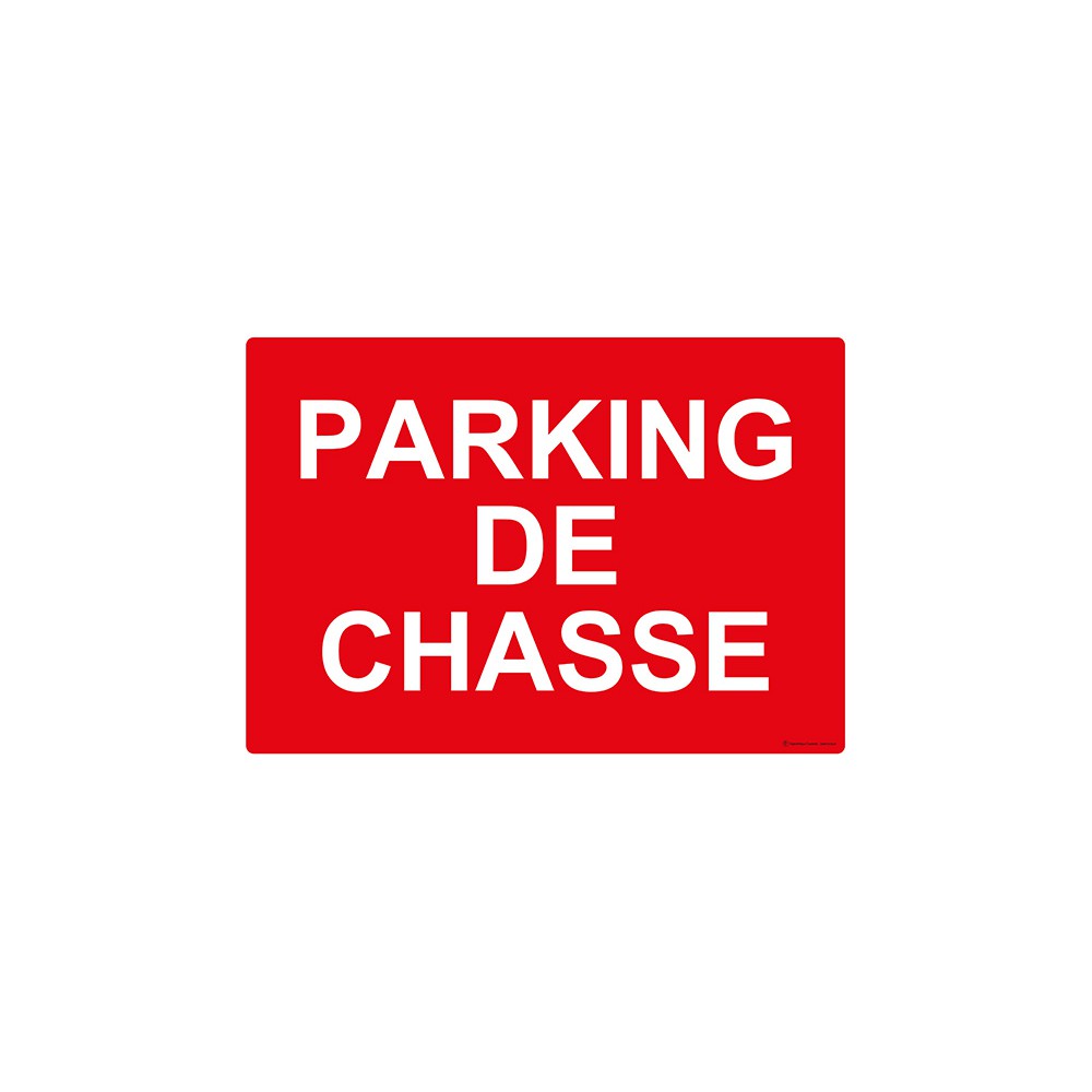 Panneau Parking de chasse