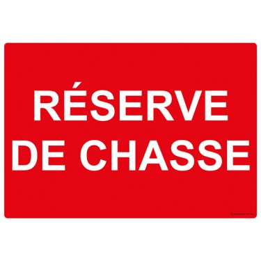 Panneau Réserve de chasse