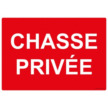 Panneau Chasse privée