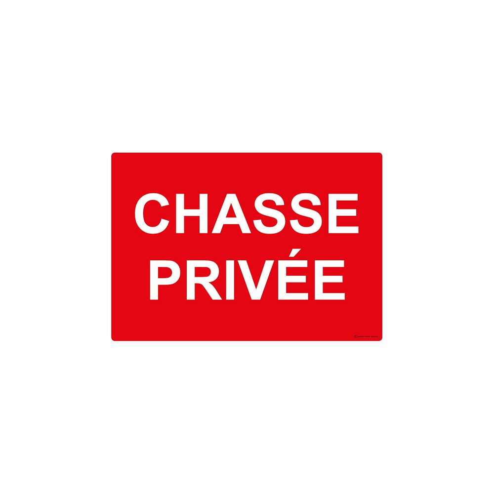 Panneau Chasse privée