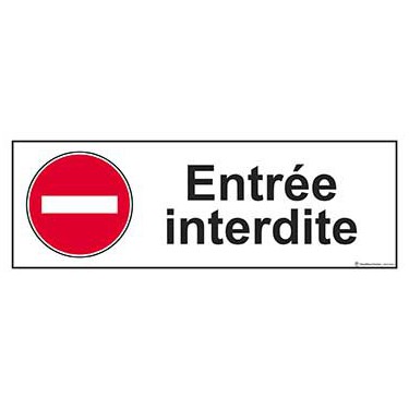 Panneau Entrée interdite