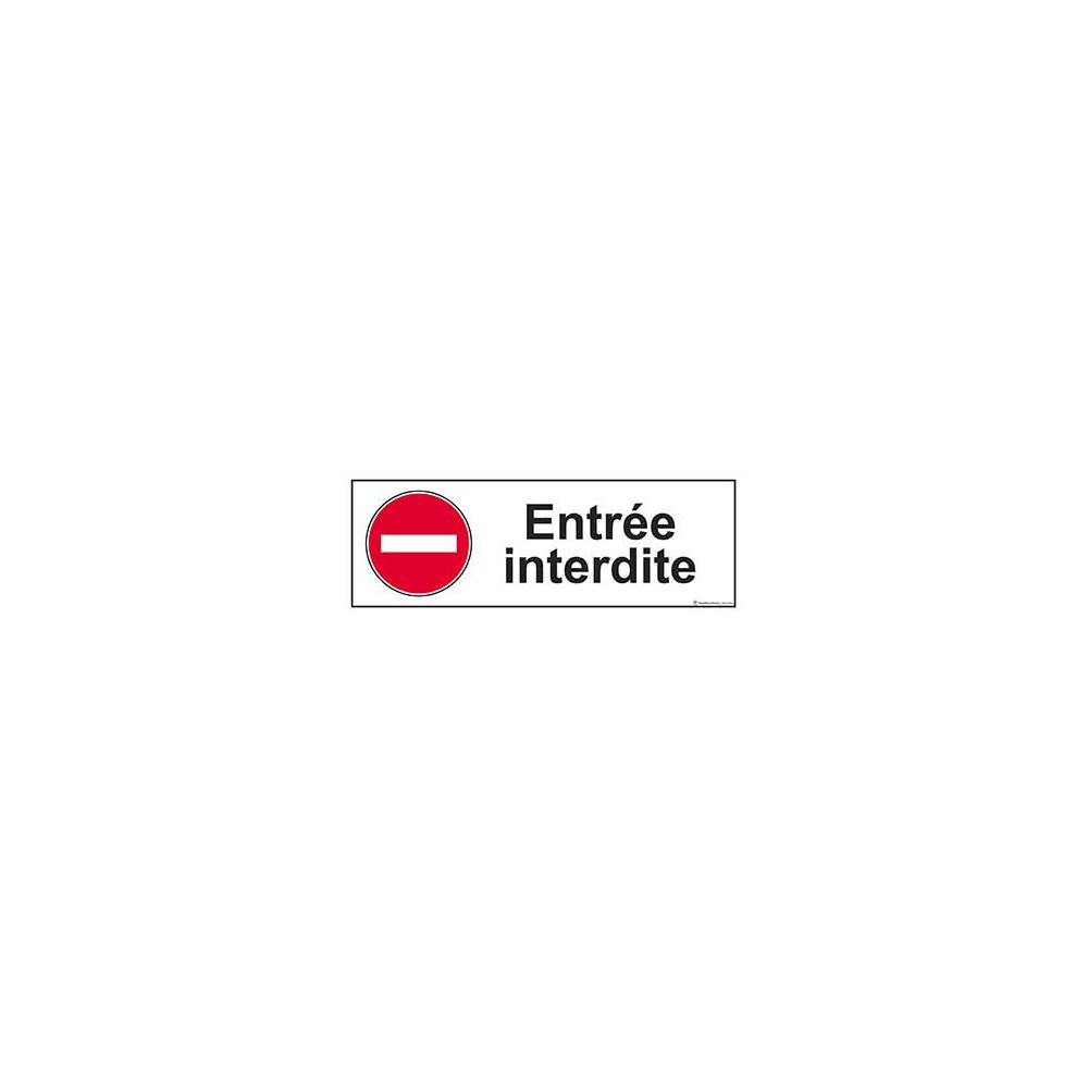 Panneau Entrée interdite