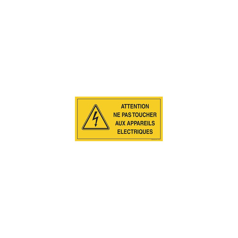 Panneau Attention ne pas toucher aux appareils électriques Panneau Attention ne pas toucher aux appareils électriques