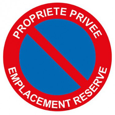 Panneau Propriété privée emplacement réservé