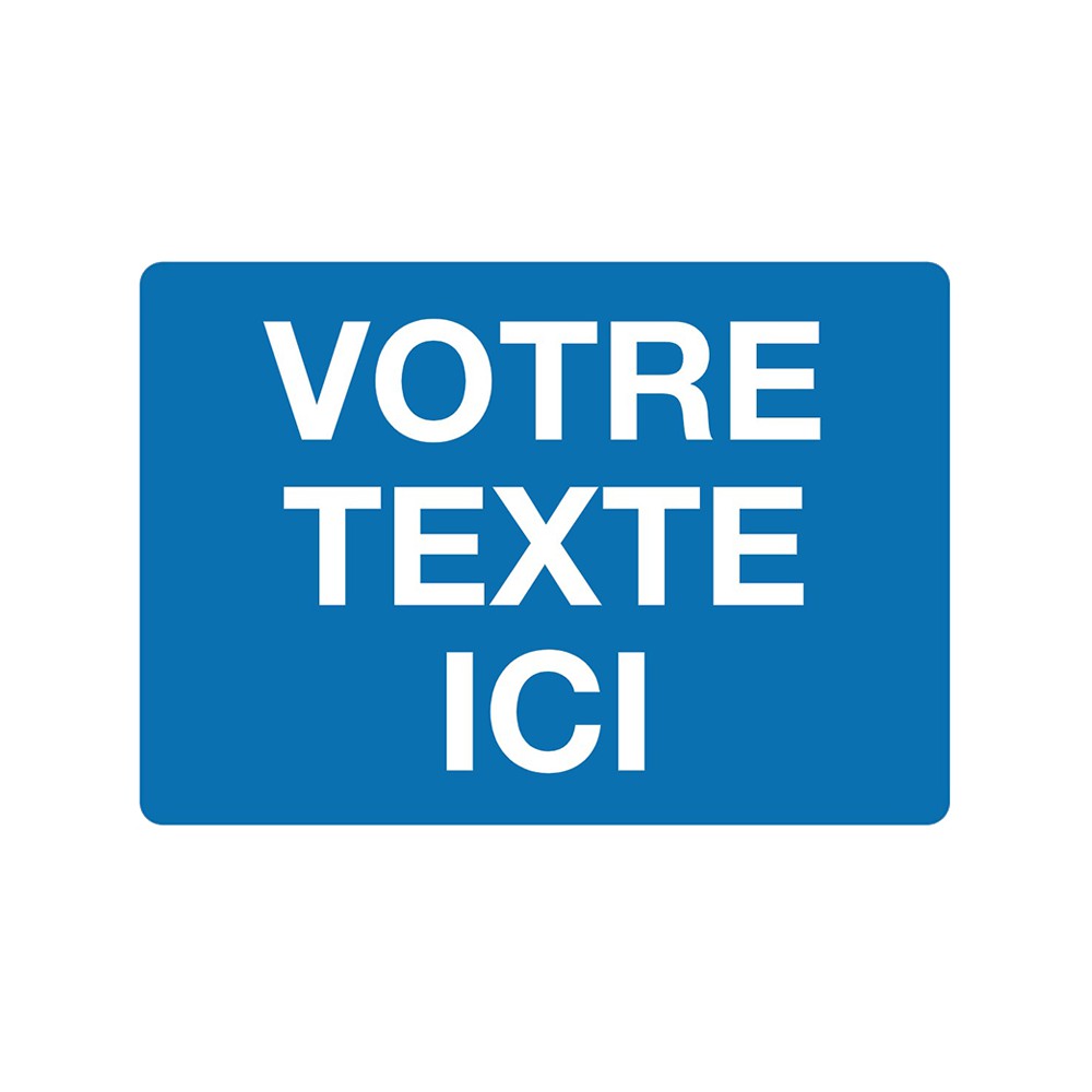 Panneau de signalisation rectangle personnalisable - A3 bleu Panneau de signalisation rectangle personnalisable - A3 bleu