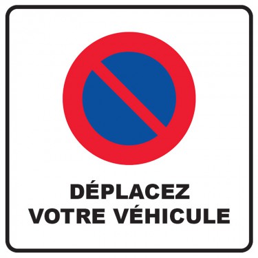 Autocollants dissuasifs Déplacez votre véhicule