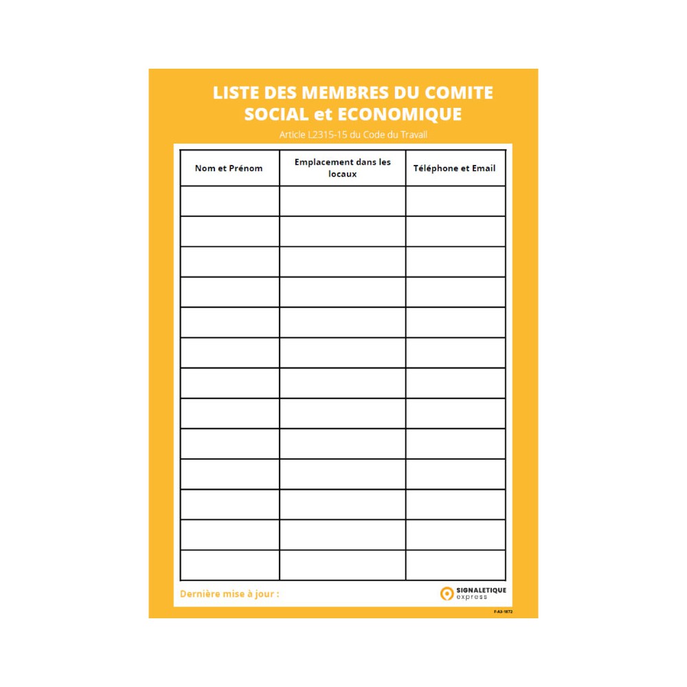 Panneau Liste des membres du Comité Social et Économique Panneau Liste des membres du Comité Social et Économique