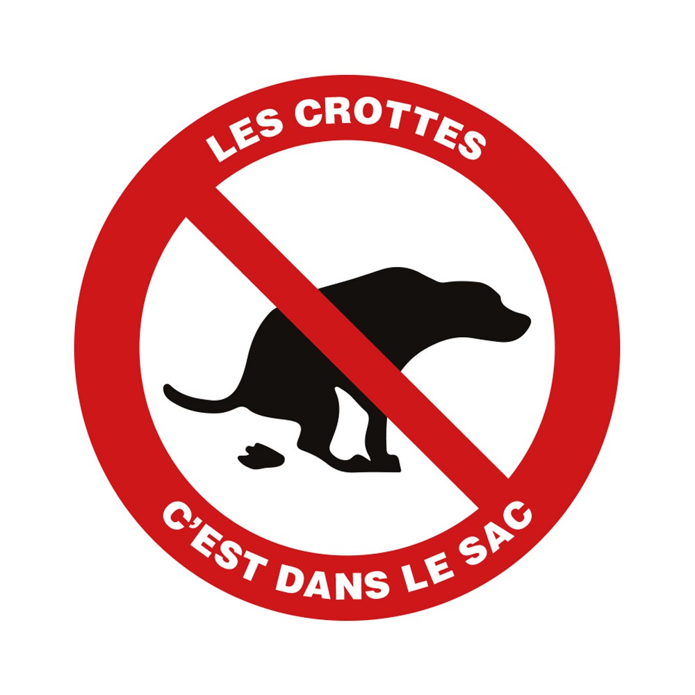Panneau Les crottes c'est dans le sac Panneau Les crottes c'est dans le sac